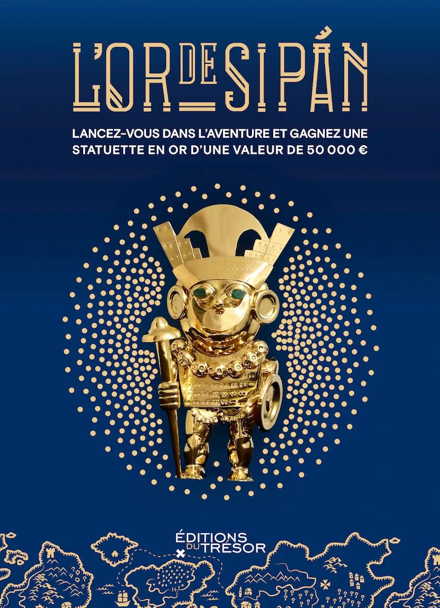 Chasse au trésor : L'Or de Sipán [MAJ 2021]