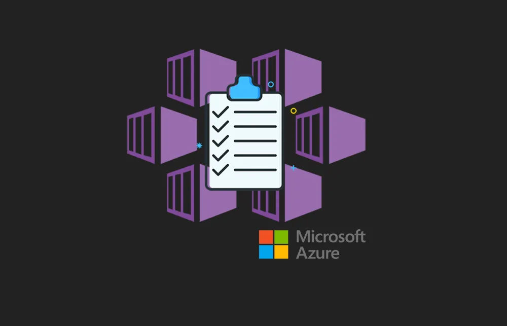 L'AKS Checklist ✅ : Plus de 70 astuces à connaitre pour votre prochain projet Kubernetes sur Azure !