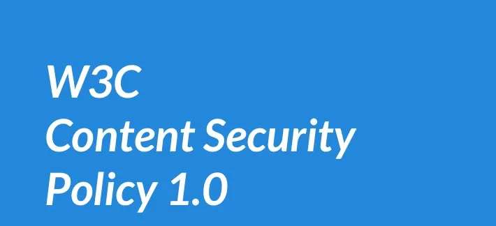 Content Security Policy : Une solution indispensable pour sécuriser vos sites Internet des failles XSS