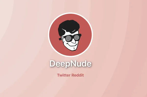 DeepNude devient Opensource et fait trembler la toile ...